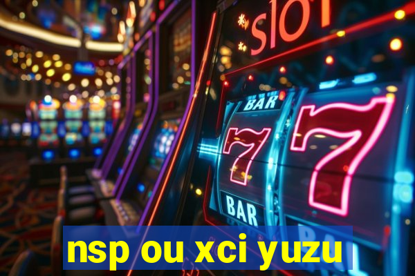 nsp ou xci yuzu